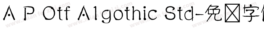 A P Otf A1gothic Std字体转换